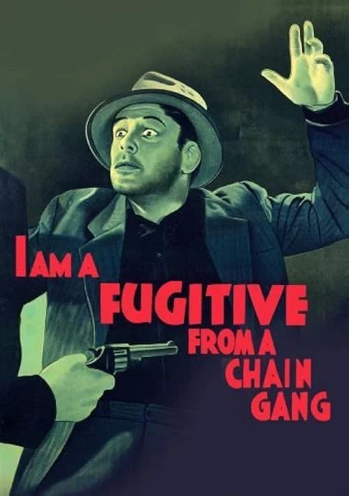 I Am a Fugitive from a Chain Gang film posteri