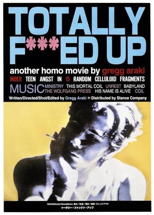 Totally F***ed Up film posteri